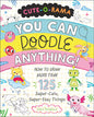 Cute-O-Rama: You Can Doodle Anything! by Grace Sandford