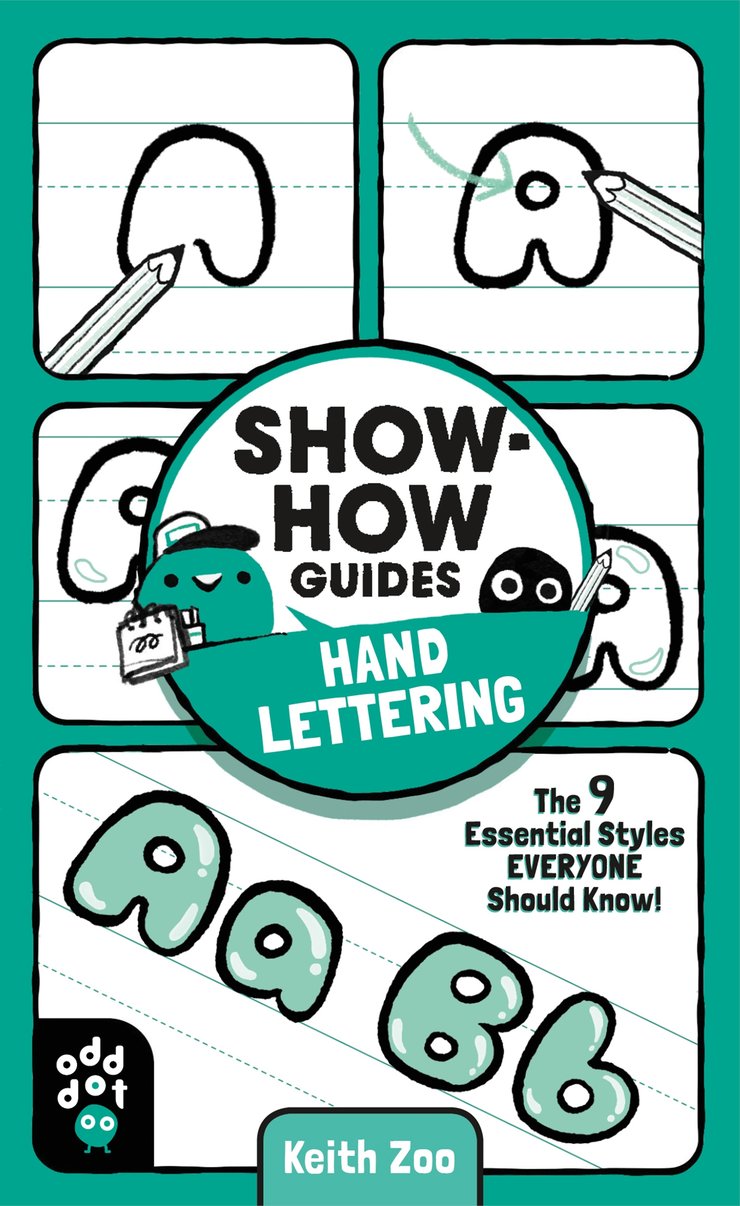 Show-How Guides: Hand Lettering by Keith Zoo