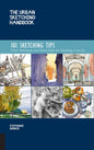 Le manuel de croquis urbain : 101 conseils de croquis par Stephanie Bower 