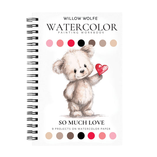 Willow Wolfe Watercolor Workbook - So Much Love