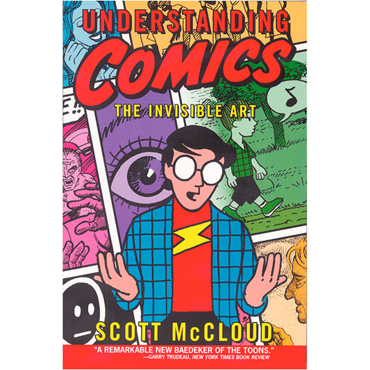 Understanding Comics by Scott McCloud