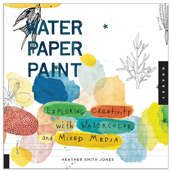 Water Paper Paint by Heather Smith Jones