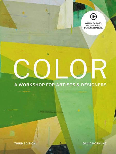 Color (Third Edition) A Workshop for Artist's and Designers by David Hornug