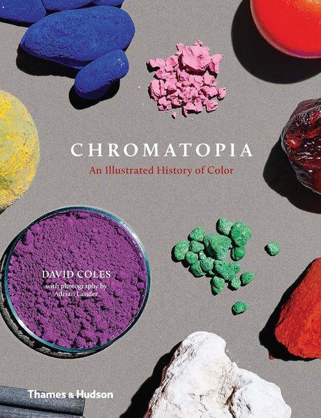 Chromatopia: An Illustrated History of Color