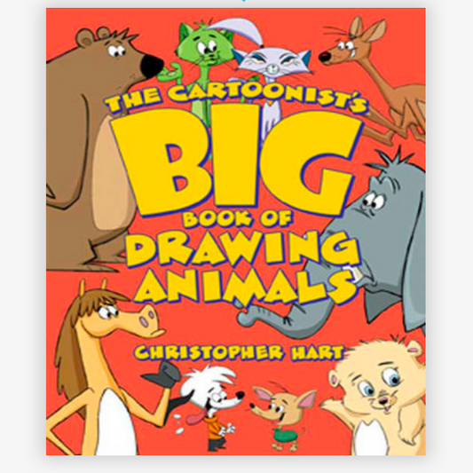 The Cartoonist's Big Book of Drawing Animals